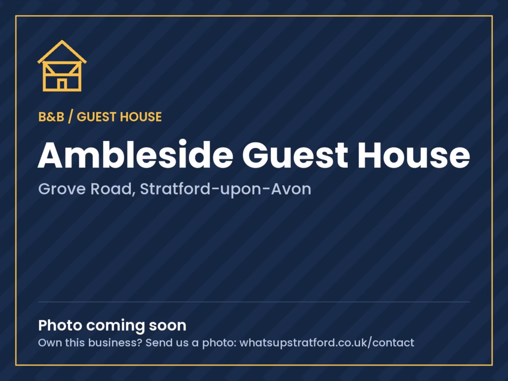 Ambleside Guest House, Stratford-upon-Avon: photo coming soon