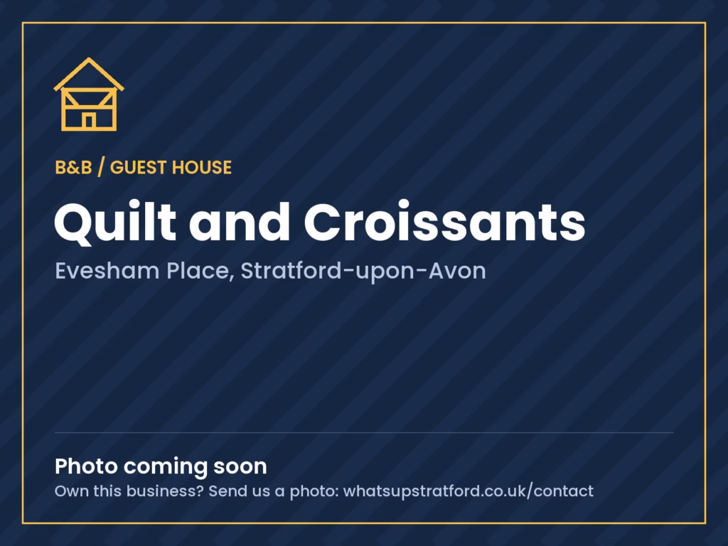 Quilt and Croissants, Stratford-upon-Avon: photo coming soon