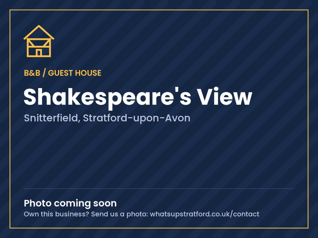 Shakespeare's View, Stratford-upon-Avon: photo coming soon